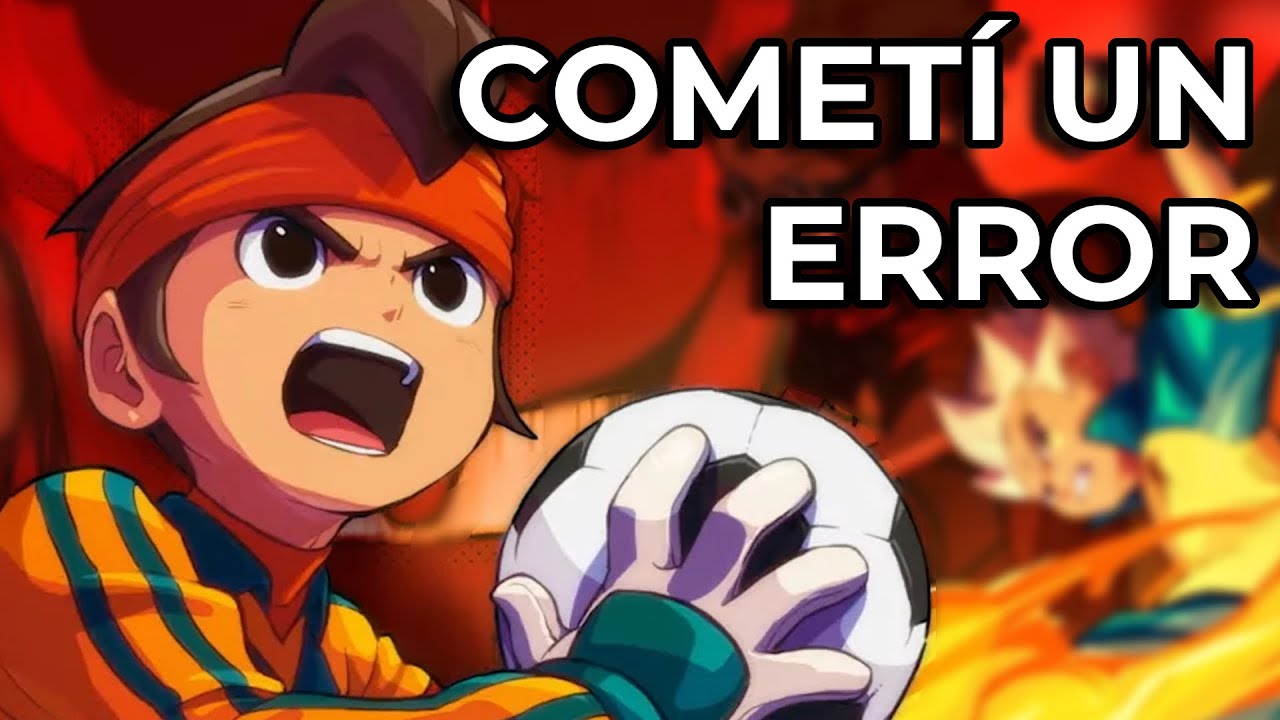 Me EQUIVOQUÉ Con INAZUMA ELEVEN