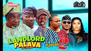 Download lagu LANDLORD PALAVA EPISODE 2 - Starring Londoner, Olaiya Igwe, Apankufor, Aderupoko, mp3