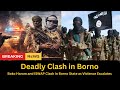 Boko Haram Vs ISWAP Deadly Clash In Borno As Rival Groups Fight For Control
