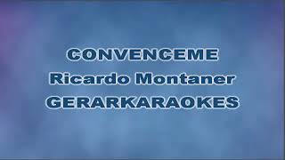 Convénceme (Pop) - Ricardo Montaner - Karaoke