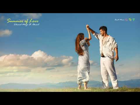 Edward Maya Ft. Akcent  -  Summer Of Love @FruitMusica