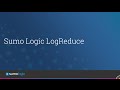 Demo Of Sumo Logic Log Reduce Next Generation Log Analytics