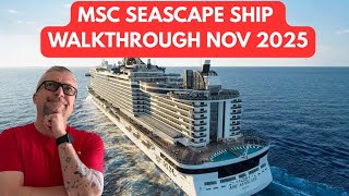 MSC Seascape Complete Ship Walkthrough- Nov 2025- Come take a tour!