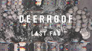 Deerhoof - Last Fad [OFFICIAL AUDIO]