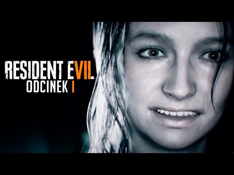 #1 RESIDENT EVIL 7 PL - najlepiej zapowiadający się horror tego roku!