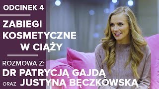 Zabiegi kosmetyczne w ciąży - "Będę Mamą" odcinek 4. - Agnieszka Kaczorowska-Pela
