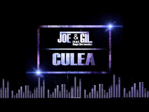 Joe & Gil Feat.Dago Hernandez "Culea"