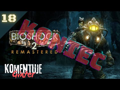 BioShock 2 Remastered (PL) #18 Ucieczka z Rapture (Napisy PL)