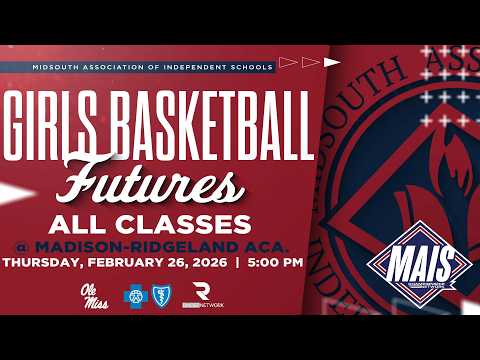 MAIS Girls Basketball Futures Game - 02-26-26