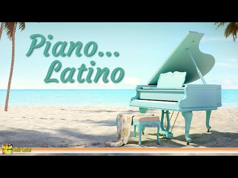 Piano...Latino