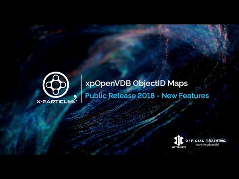 xpOpenVDBMaps - Public Release 2018