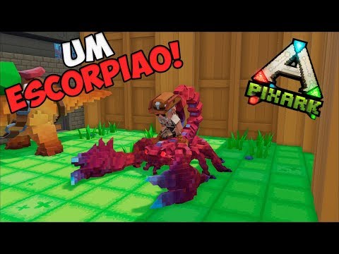 PixARK T2 ep.07 --- DOMAMOS UM ESCORPIÃO EMPEROR!