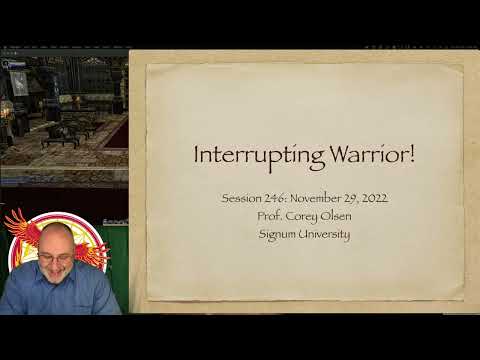 Exploring the Lord of the Rings, Session 246 Interrupting Warrior!