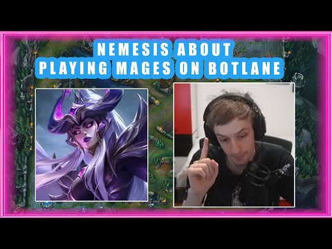 Nemesis About Playing MAGES on BOTLANE 👀