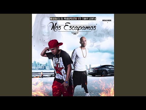 Nos Escapamos (feat. Tony Lenta)