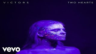 Victors - Two Hearts