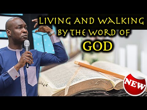 Apostle Joshua Selman - Living And Walking By The Word of God