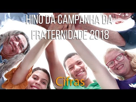 Hino Da Campanha Da Fraternidade 2018 - CNBB