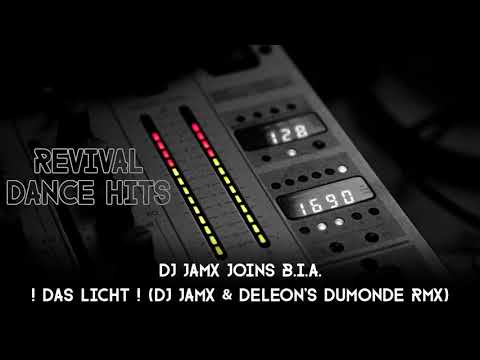 DJ JamX Joins B.I.A. - ! Das Licht ! (DJ JamX & DeLeon's DuMonde Rmx) [HQ]