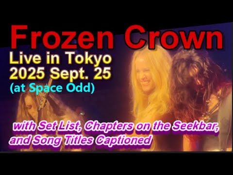 Frozen Crown  Live Concert in Tokyo on 2025 Sept. 25  featuring amazing two new female guitarists