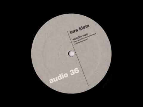 Lars Klein - Wooden Man (A) [AUDIO36]