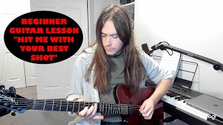 BEGINNER GUITAR LESSON Your FIRST Guitar Lesson Hit me With Your Best Shot guitar tutorial