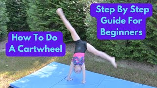 How To Do A Cartwheel | Step By Step Cartwheel Tutorial For Kids & Beginners