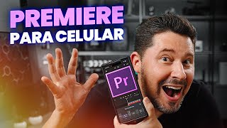 PREMIERE MOBILE - Editor de Vídeo para Celular (4K e GRÁTIS) Já era pro CapCut?
