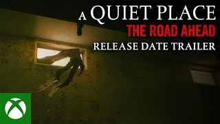 A Quiet Place: The Road Ahead - Release Date Trailer Trailer
