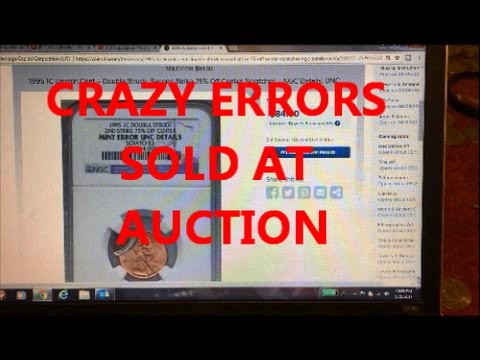 ERROR COINS SOLD AT AUCTION CRAZY COOL ERRORS