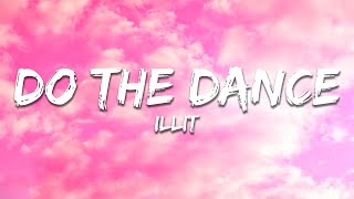 Download lagu ILLIT - Do The Dance (Lyrics) mp3 Download lagu ILLIT - Do The Dance (Lyrics) mp3