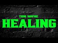 Tion Wayne Healing Lyrics