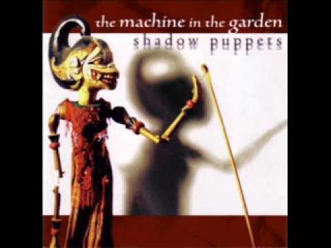 The Machine in the Garden /Suspend