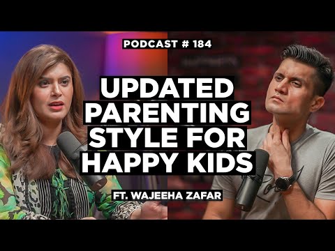 Child Psychologist On Updating Your Parenting Style For Happy Kids - Wajeeha Zafar | NSP #184