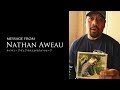 Nathan Aweau (ネイサン・アヴェアウ) からのメッセージ