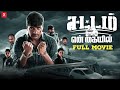 Sattam En Kaiyil Full Movie Sathish Vidhya Pradeep Ajay Desai 2kstudios