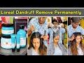 Hair Spa Dandruff Remove Treatment Permanently In Hindi Loreal Scalp Advanced Treatment