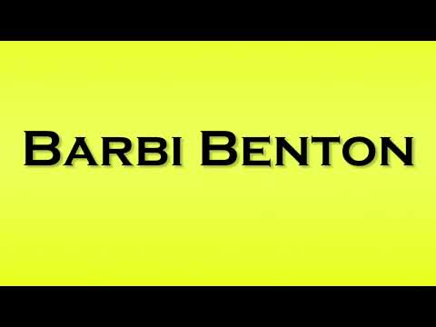Pronunciation of Barbi Benton
