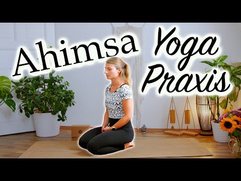 Übe Ahimsa auf der Yogamatte - eine Yogapraxis für mehr Awareness