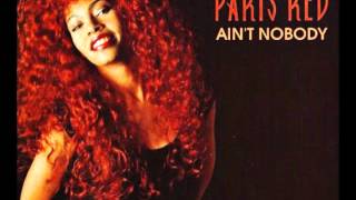 Paris Red - Ain't nobody (club mix)