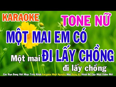 Một Mai Em Có Đi Lấy Chồng [Đoạn Tuyệt] Karaoke Tone Nữ Nhạc Sống - Phối Mới Dễ Hát - Nhật Nguyễn