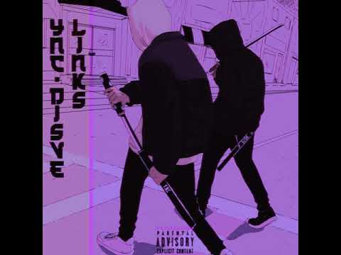 Y.N.C ft. Disve - Links