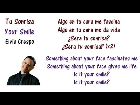 Elvis Crespo - Tu Sonrisa Lyrics English and Spanish - Translation & Meaning - Letras en ingles