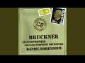 Bruckner: Symphony No. 6 In A Major - 4. Finale. Bewegt, doch nicht zu schnell