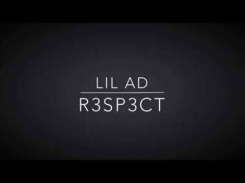 Lil AD R3SP3CT