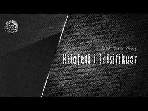 Hilafeti i falsifikuar {Hutbe} - Burim Mujaj