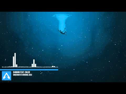 Shogun feat. Chloe - Underwater (Original Mix)