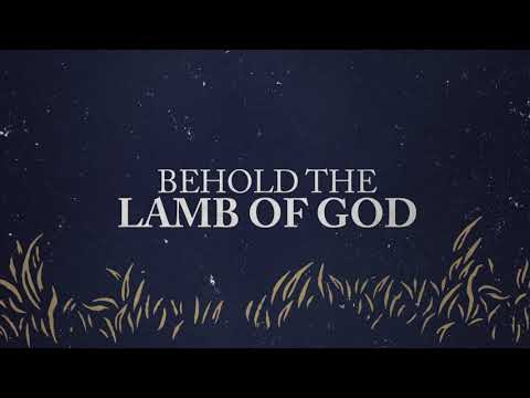 Thumbnail for Behold the Lamb of God video