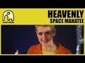 HEAVENLY - Space Manatee [Official]