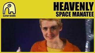 HEAVENLY - Space Manatee [Official]